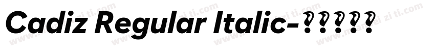 Cadiz Regular Italic字体转换